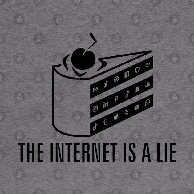 The internet is a Lie by Shopject